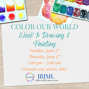 Color Our World Week 1: Drawing & Painting Tuesday, June 3rd Thursday, June 5 1:00 pm - 3:00 pm Channel your artistic side! 