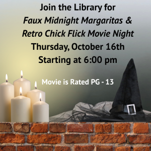 Chick Flick Retro Movie Night at the Jamerson Library starting at 6:00 pm. Grab your best friend and join us for faux midnight margaritas as we play a movie about two sisters who have always known they were different. Raised by their aunts after their parents' death, the sisters grew up in a household that was anything but typical. This movie is rated PG–13.