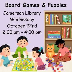 Beat Boredom with Board Games & Puzzles at the Jamerson Library from 2:00 pm to 4:00 pm. Due to an early-release school day, the Library will be opening its community room to kids of all ages for snacks, games, and puzzles!
