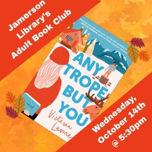 Jamerson Library's Adult Book Club, Wednesday October 14th at 5:30 pm, Any Trope But You by Victoria Lavine