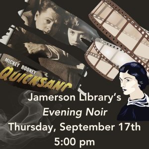 Jamerson Library's Evening Noir, Thursday, September 17th @ 5 pm