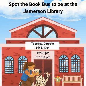 Spot the Book Bus at the Jamerson Library Tuesday, October 6th and 13th, 12:30 pm - 1:00 pm
