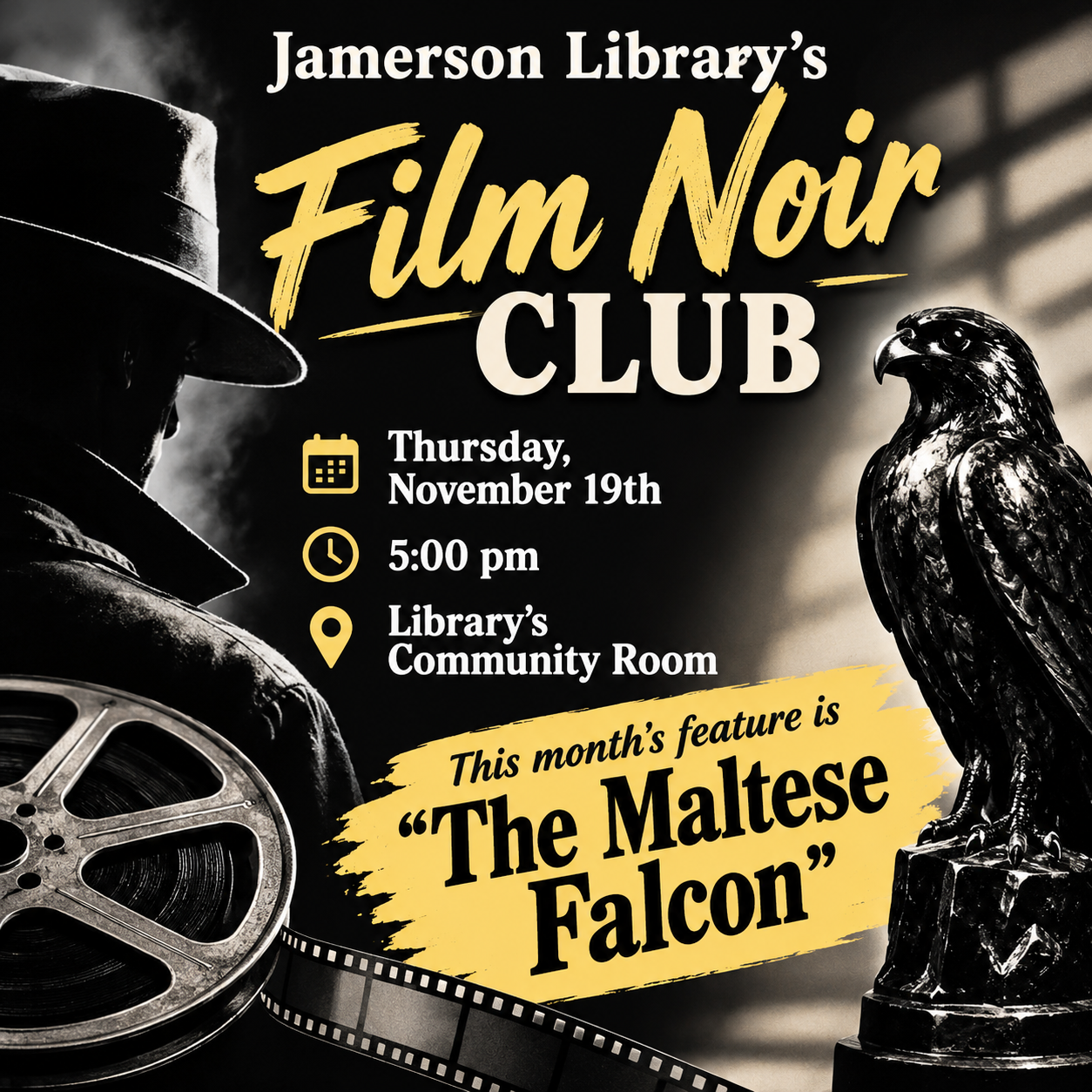 Jamerson Library's Film Noir Club Thursday November 19th at 5:00 PM Featuring The Maltese Falcon